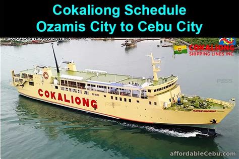 2022 Cebu to Ozamiz and v.v.: Cokaliong Schedule.